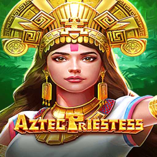 Exploring the Mystical World of AztecPriestess Amidst Digital Gaming Trends